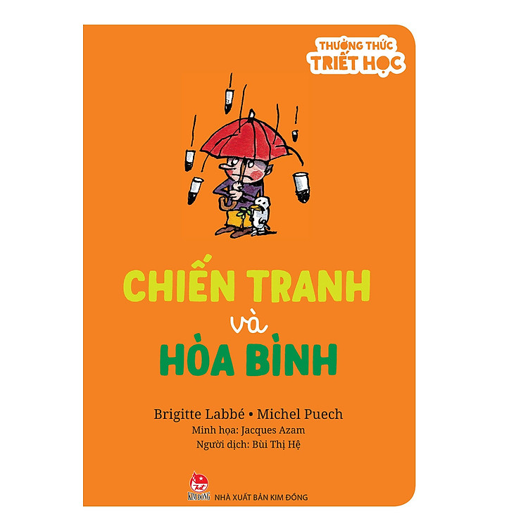 Thưởng Thức Triết Học – Chiến Tranh Và Hòa Bình - Ảnh 6