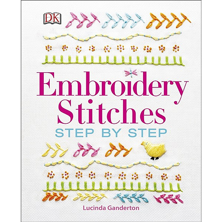 Sách Embroidery Stitches Step-By-Step