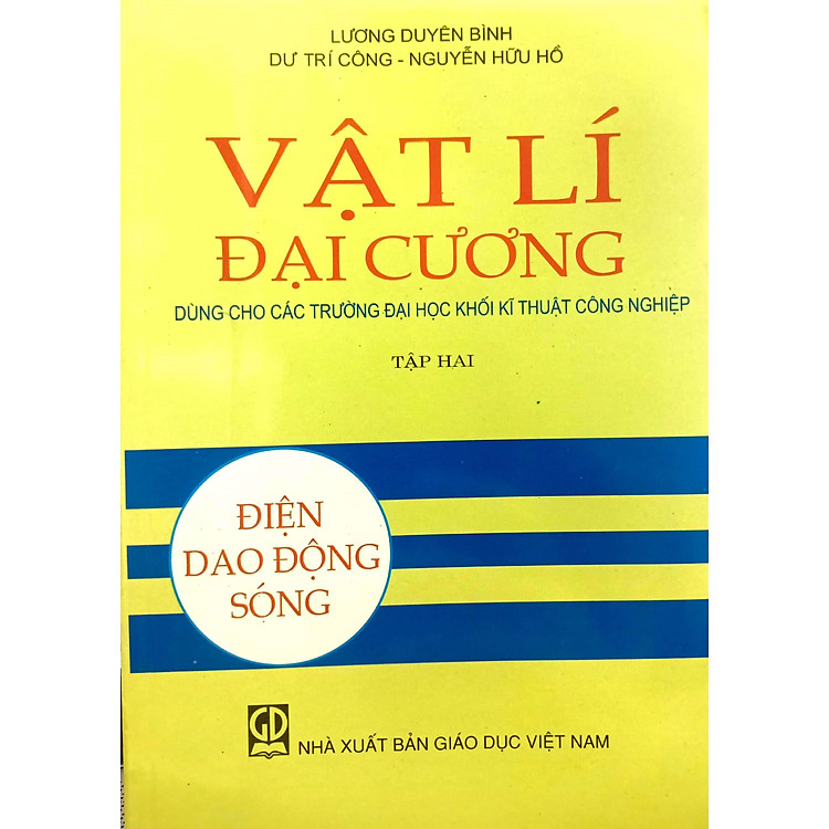 Vật lý đại cương tập 2: Điện, dao động sóng
