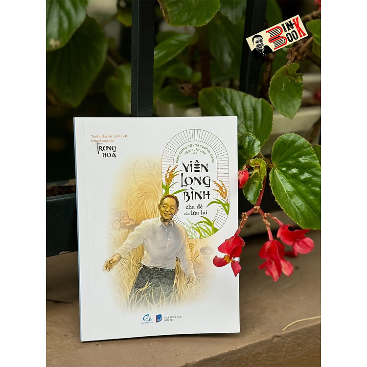 VIÊN LONG BÌNH – Cha Đẻ Của Lúa Lai