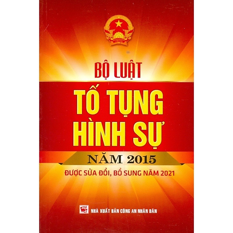 Sách - Bộ Luật Tố Tụng Hình Sự Năm 2015 Được Sửa Đổi, Bổ Sung Năm 2021
