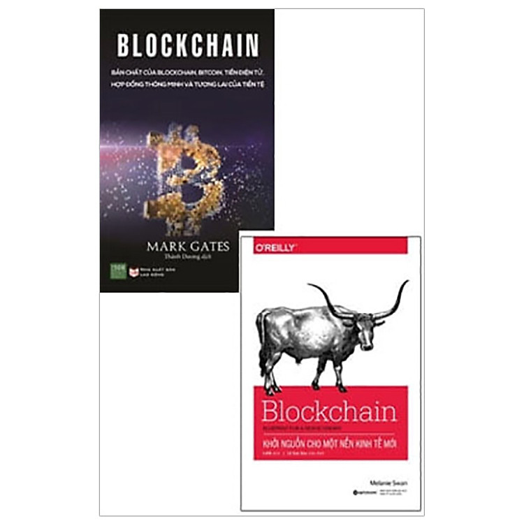 Combo Blockchain - Khởi Nguồn Cho Một Nền Kinh Tế Mới + Blockchain - Bản Chất Của Blockchain, Bitcoin, Tiền Điện Tử, Hợp Đồng Thông Minh Và Tương Lai Của Tiền Tệ (Bộ 2 Cuốn)
