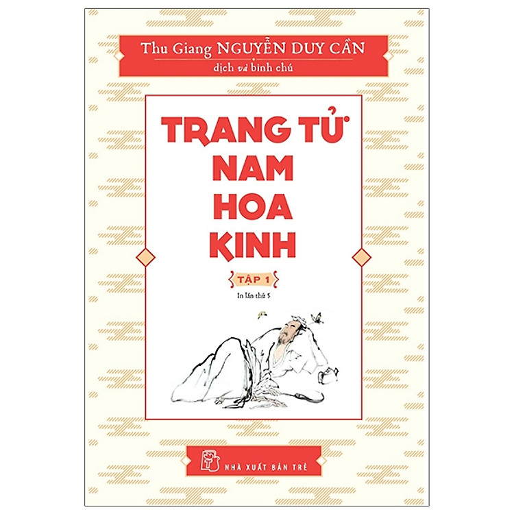 Trang Tử Nam Hoa Kinh – Tập 1 (Tái Bản 2019)