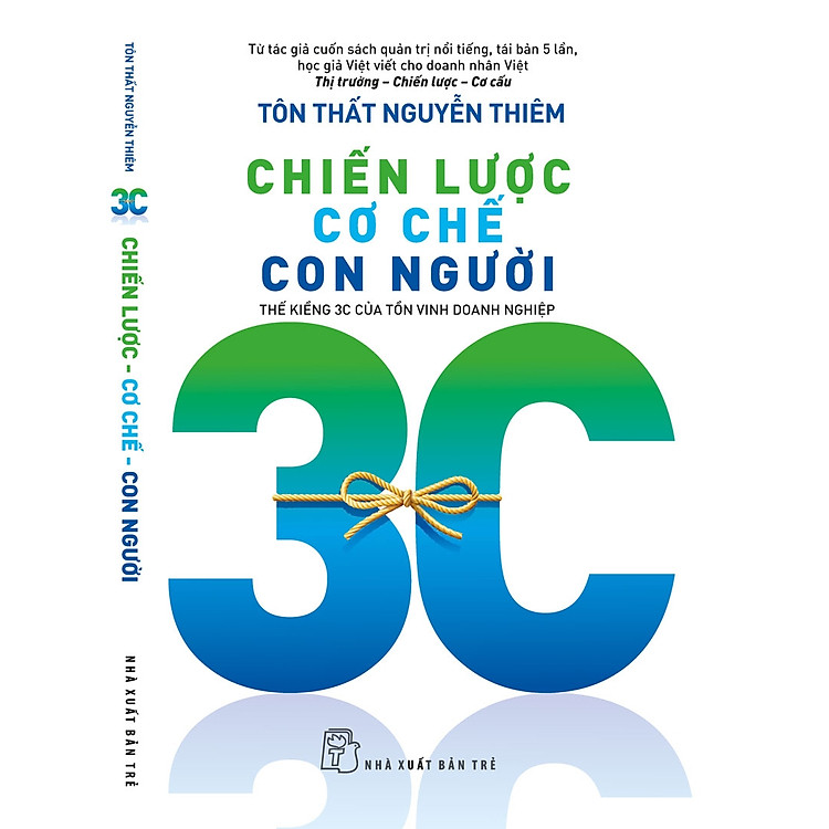 CHIẾN LƯỢC CƠ CHẾ CON NGƯỜI – THẾ KIỀNG 3C CỦA TỒN VINH DOANH NGHIỆP
