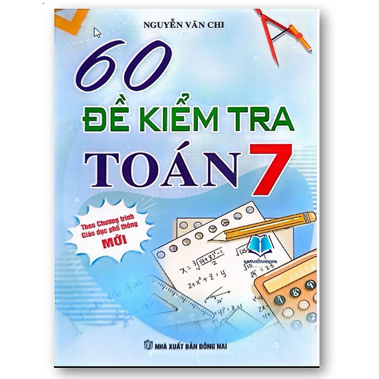 60 Đề Kiểm Tra Toán Lớp 7