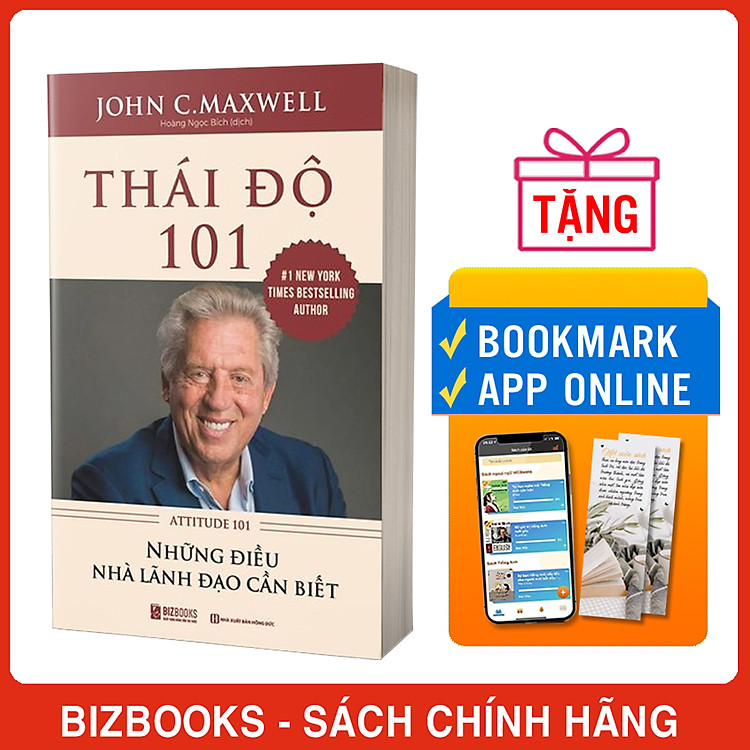 Thái Độ 101 – Những Điều Nhà Lãnh Đạo Cần Biết