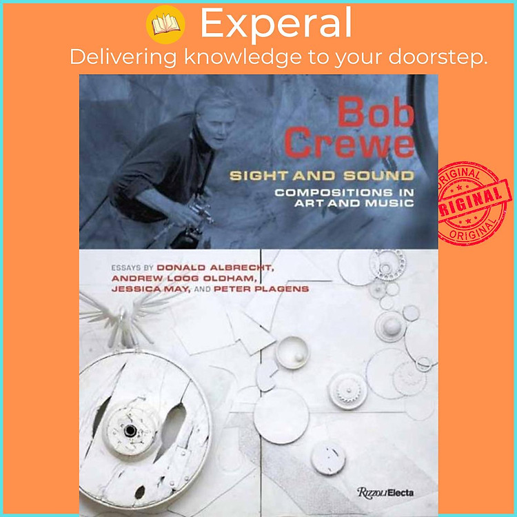 Sách - Bob Crewe - Sight and Sound: Compositions in Art and Music by Donald Albrecht (UK edition, hardcover)
