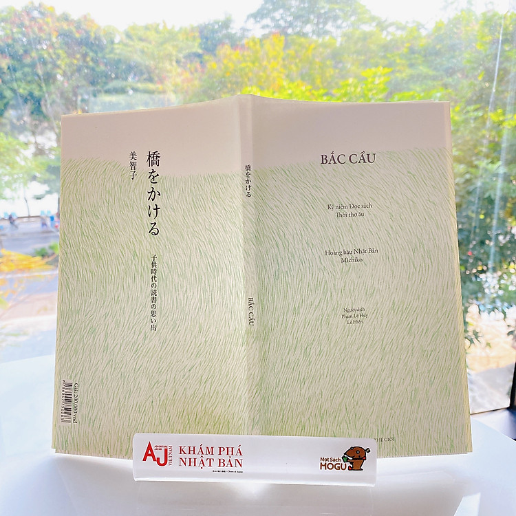 Bắc Cầu – Kỷ Niệm Đọc Sách Thời Thơ Ấu – Song Ngữ Việt Nhật