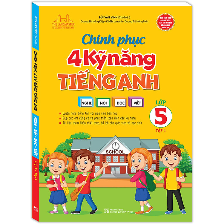 Chinh Phục 4 Kỹ Năng Tiếng Anh Nghe - Nói - Đọc - Viết Lớp 5 (Tập 1) - Ảnh 2