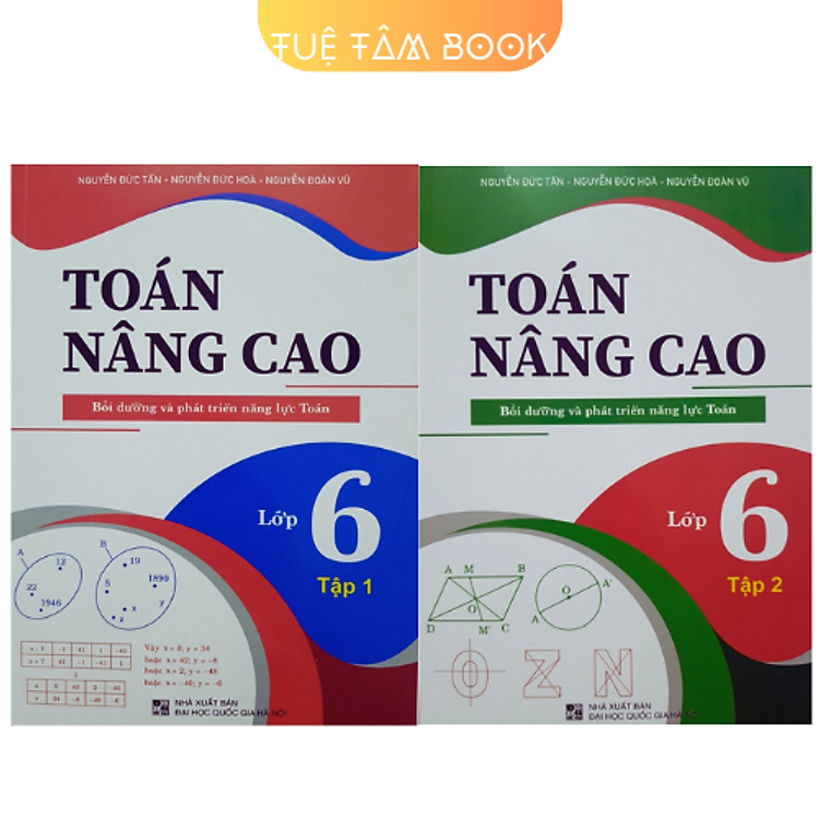 Toán Nâng Cao Lớp 6 (Bồi Dưỡng và Phát Triển Năng Lực) – Tập Hai