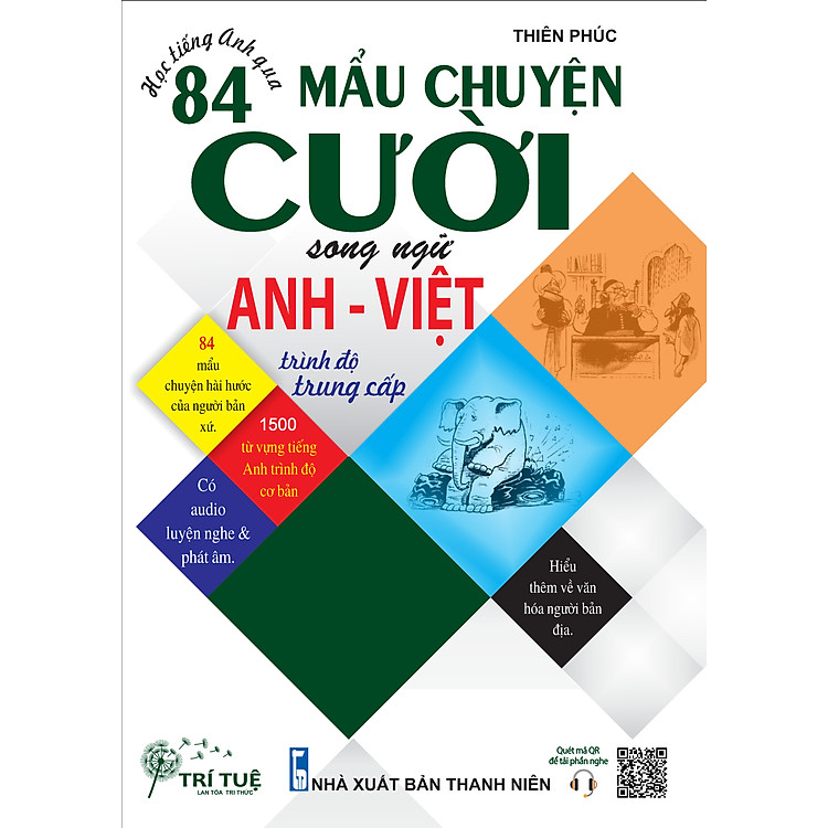 Tại Newshop: HỌC TIẾNG ANH QUA 84 MẨU CHUYỆN CƯỜI SONG NGỮ ANH – VIỆT (Trình độ trung cấp)