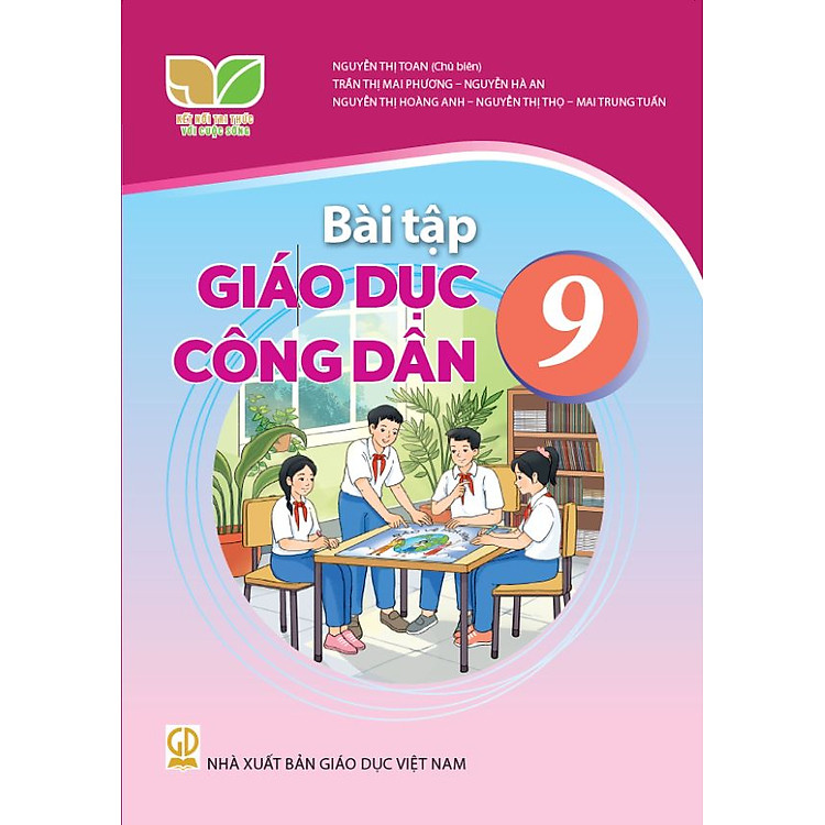 Bài Tập Giáo Dục Công Dân 9 – Kết Nối Tri Thức Với Cuộc Sống