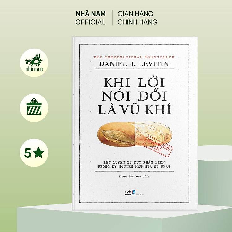 Khi Lời Nói Dối Là Vũ Khí (Weaponized Lies)