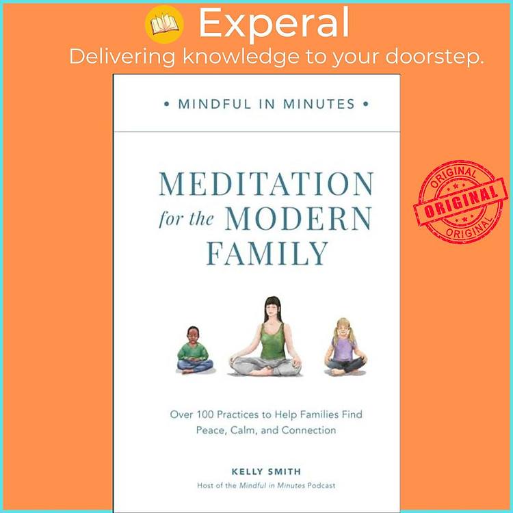 Sách - Mindful in Minutes: Meditation for the Modern Family - Over 100 Practices by Kelly Smith (UK edition, hardcover)
