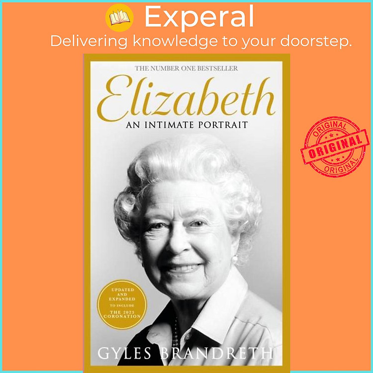 Sách - Elizabeth - An intimate portrait from the writer who knew her and her by Gyles Brandreth (UK edition, hardcover)