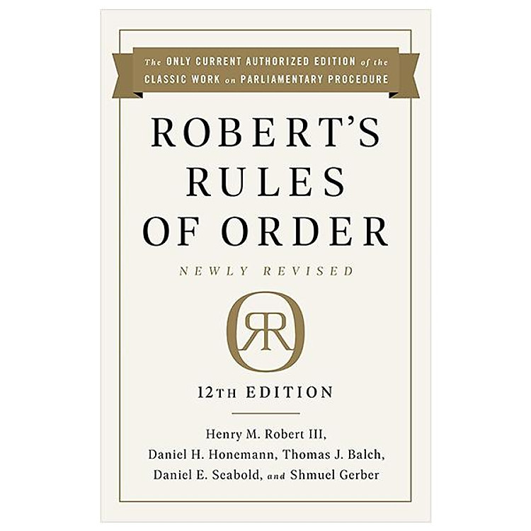 Robert’s Rules Of Order Newly Revised (12th Edition)