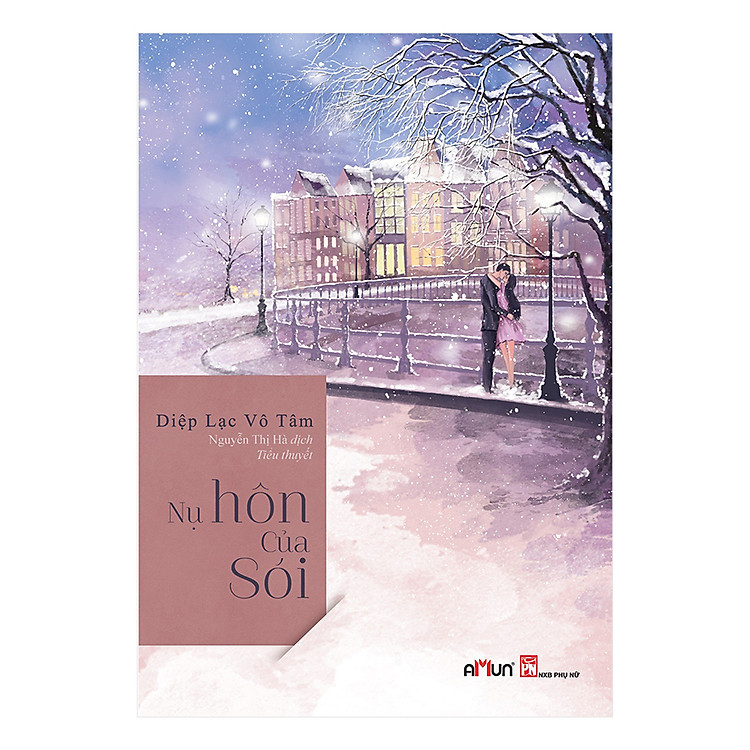 Nụ Hôn Của Sói (Tái Bản 2019)