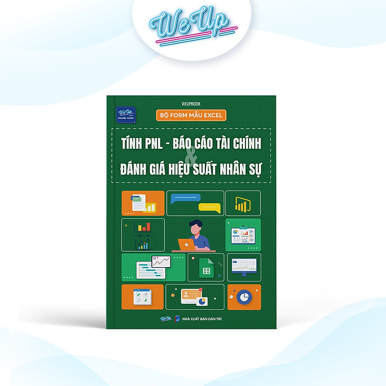 Sách Bộ form mẫu Excel tính PNL, báo cáo tài chính và đánh giá hiệu suất nhân sự
