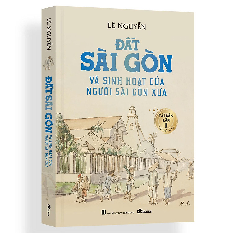 Đất Sài Gòn Và Sinh Hoạt Của Người Sài Gòn Xưa (Tái Bản 2024) - Ảnh 3
