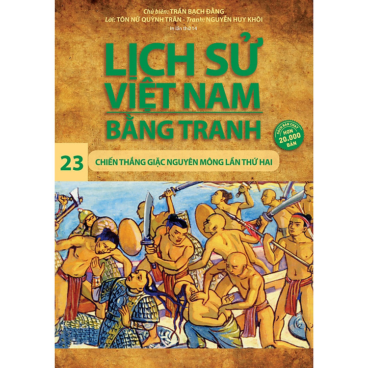Lịch Sử Việt Nam Bằng Tranh Tập 23 – Chiến Thắng Giặc Nguyên Mông Lần Thứ Hai