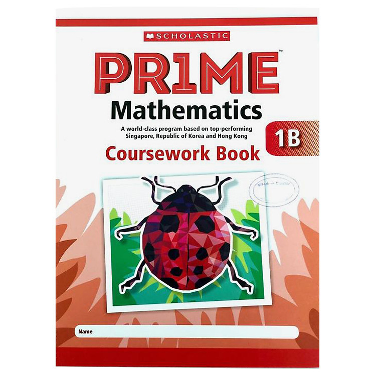 Sách 1B Scholastic Pr1Me Mathematics Coursework Book
