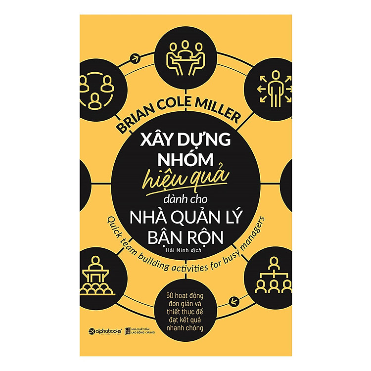 Xây Dựng Nhóm Hiệu Quả Cho Nhà Quản Lý