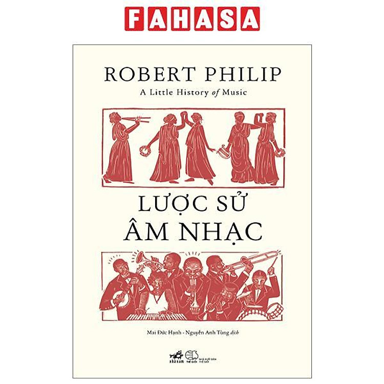 A Little History Of Music – Lược Sử Âm Nhạc