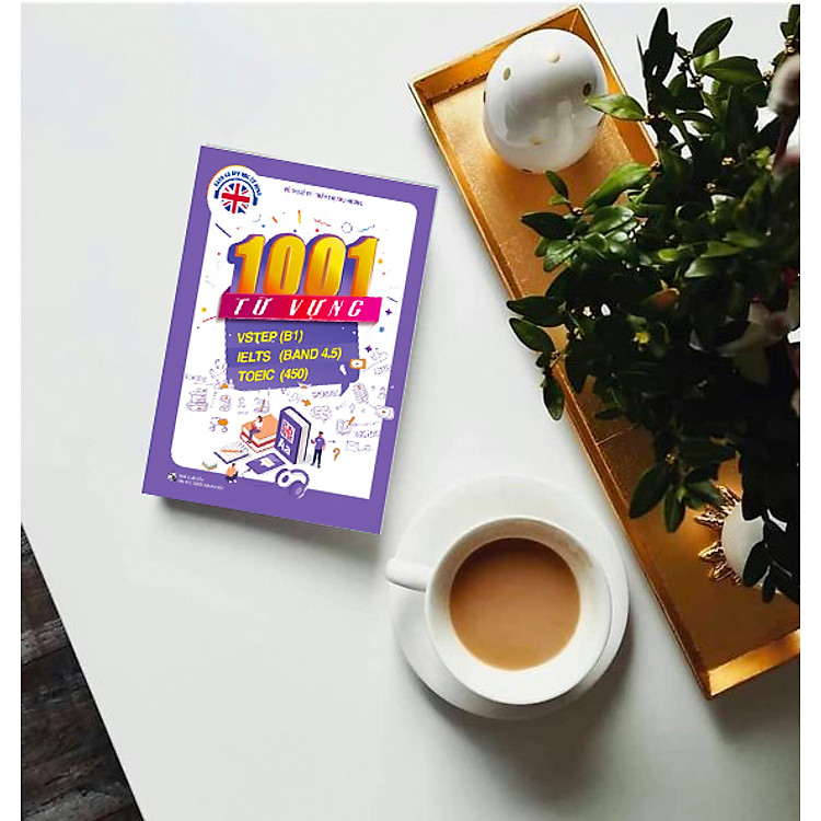 1001 Từ Vựng Tiếng Anh Thông Dụng Cho Kỳ Thi Vstep (B1), IELTS (Band 4.5), TOEIC 450 - Ảnh 8