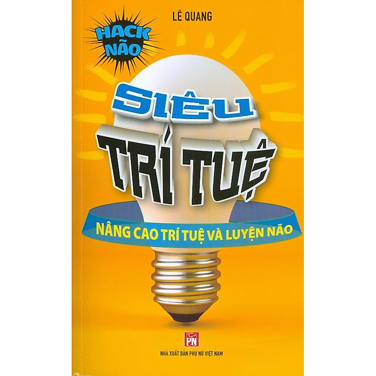 Siêu Trí Tuệ - Nâng Cao Trí Tuệ Và Luyện Não - Ảnh 4