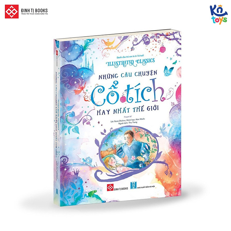 Truyện Kể Kinh Điển – Những Câu Chuyện Cổ Tích Hay Nhất Thế Giới