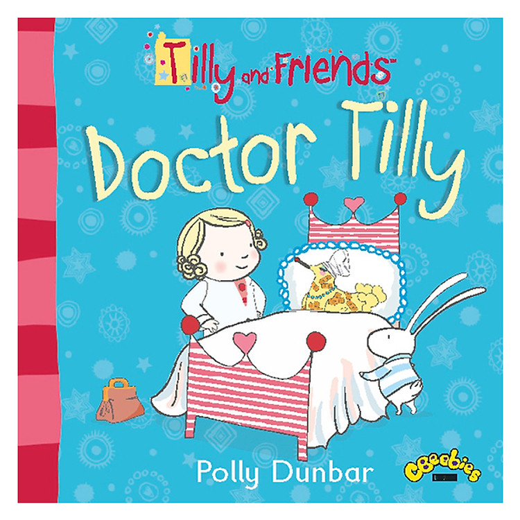 Sách Tilly And Friends: Doctor Tilly