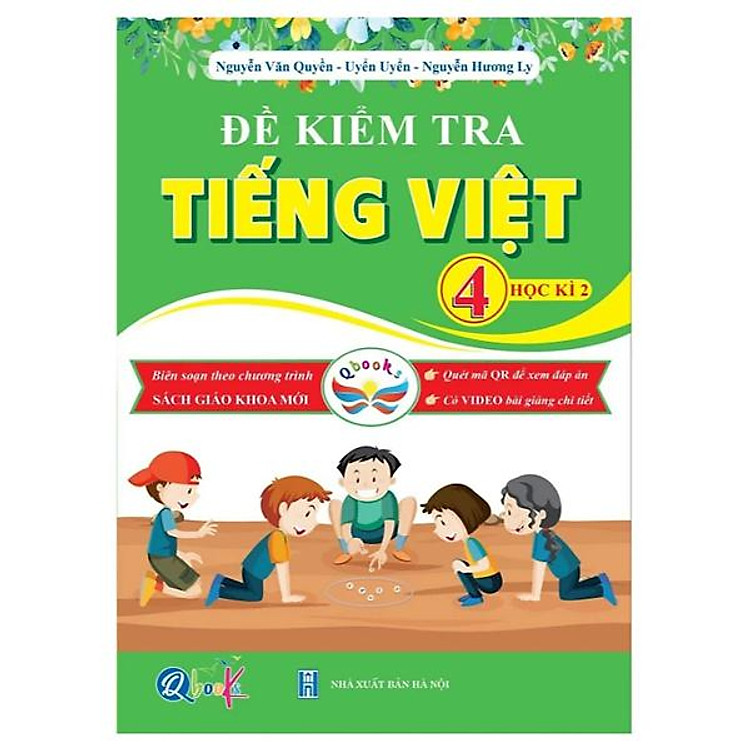 Đề Kiểm Tra Tiếng Việt 4 – Học Kì 2 (Cánh Diều)