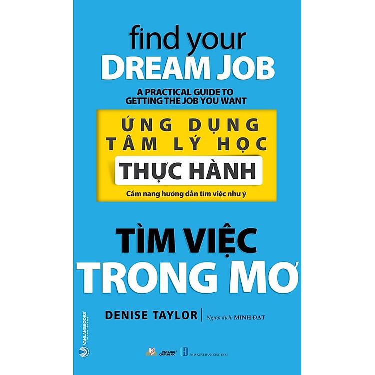 Ứng Dụng Tâm Lý Học – Thực Hành – Tìm Việc Trong Mơ