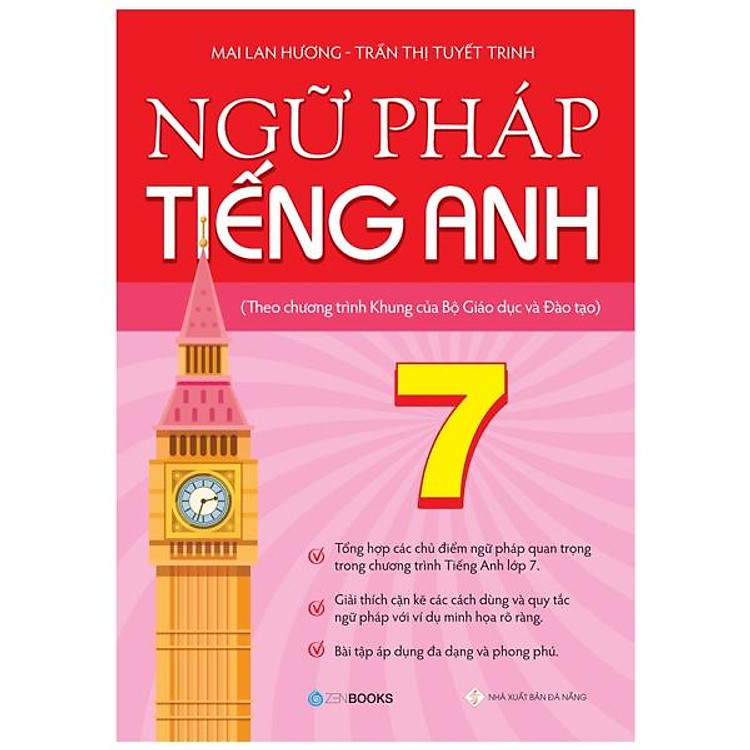 Ngữ Pháp Tiếng Anh 7 (Theo Chương Trình Khung Của Bộ Giáo Dục Và Đào Tạo)