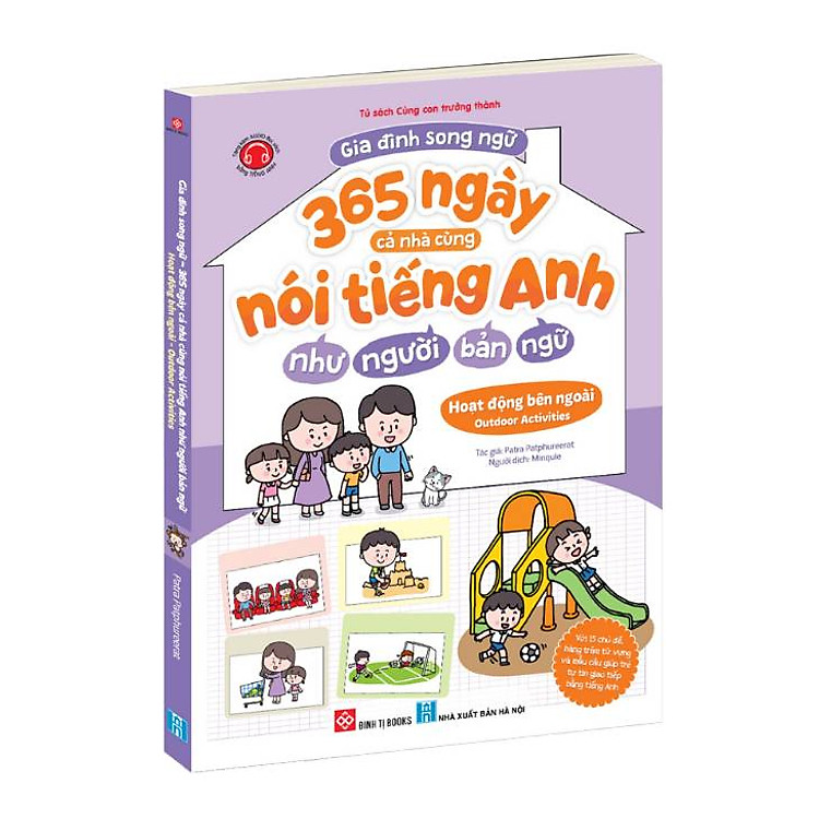Gia Đình Song Ngữ – 365 Ngày Cả Nhà Cùng Nói Tiếng Anh Như Người Bản Ngữ