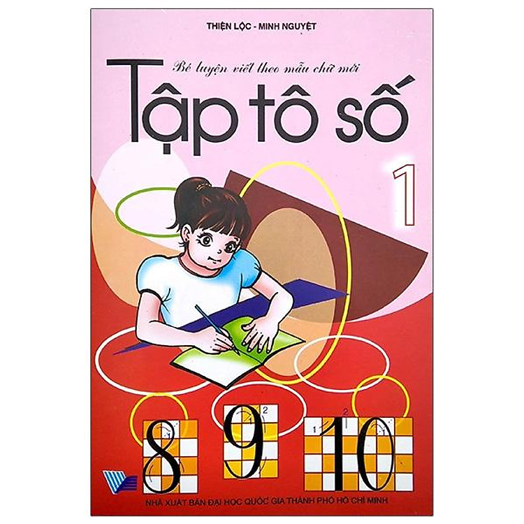 Bé Luyện Viết Theo Mẫu Chữ Mới – Tập Tô Số 1 (Tái Bản)