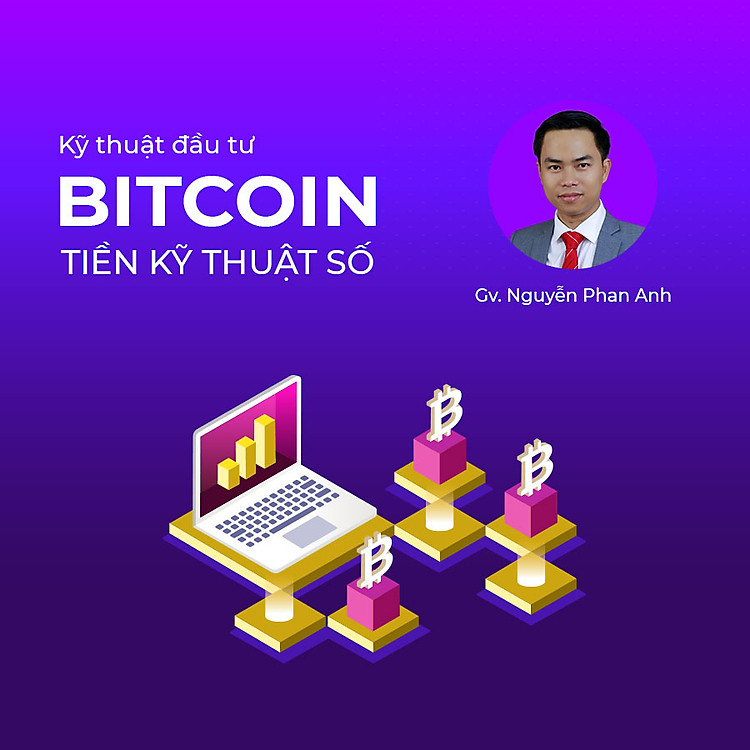 Kỹ thuật đầu tư Bitcoin tiền kỹ thuật số