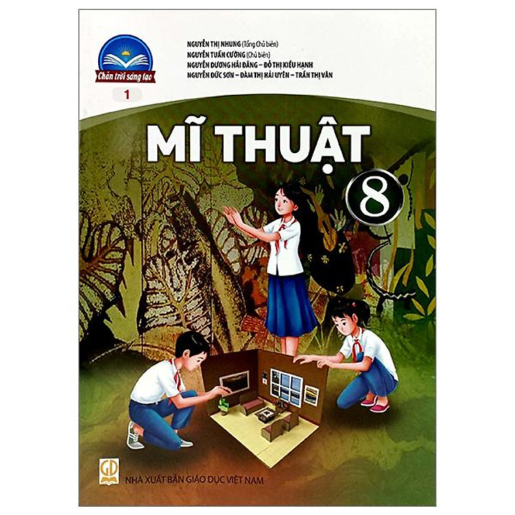 Mĩ Thuật 8 – Bản 1 (Chân Trời Sáng Tạo) (2023)