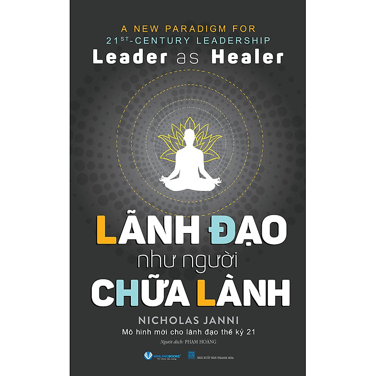 Lãnh Đạo Như Người Chữa Lành