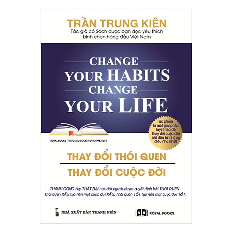 Sách Thay Đổi Thói Quen - Thay Đổi Cuộc Đời