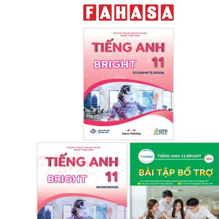 Bộ Sách Tiếng Anh 11 – Bright – Student’s Book + Workbook + Bài Tập Bổ Trợ