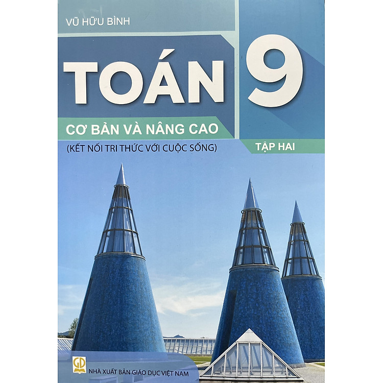 Toán cơ bản và nâng cao lớp 9 tập 1+2 (Kết nối tri thức với cuộc sống) - Ảnh 2