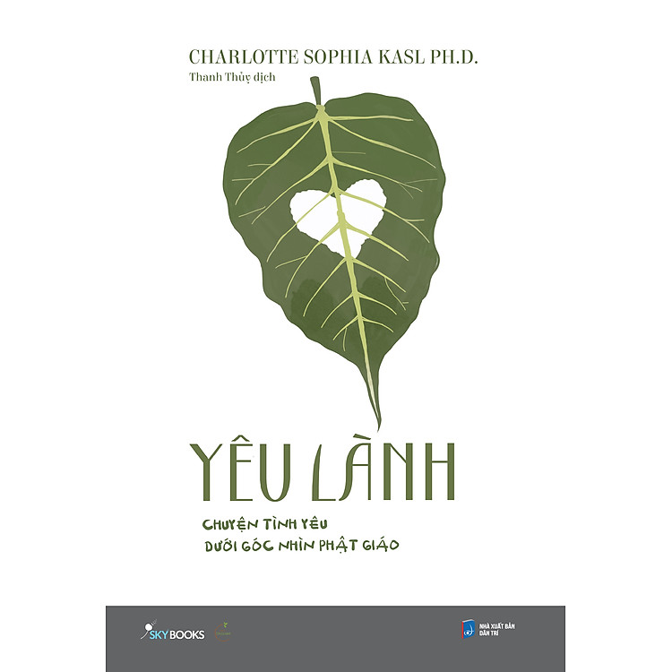 Yêu Lành – Chuyện Tình Yêu Dưới Góc Nhìn Phật Giáo