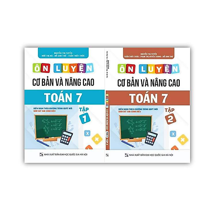 Ôn luyện cơ bản và nâng cao Toán 7 (Tập 1 + 2)