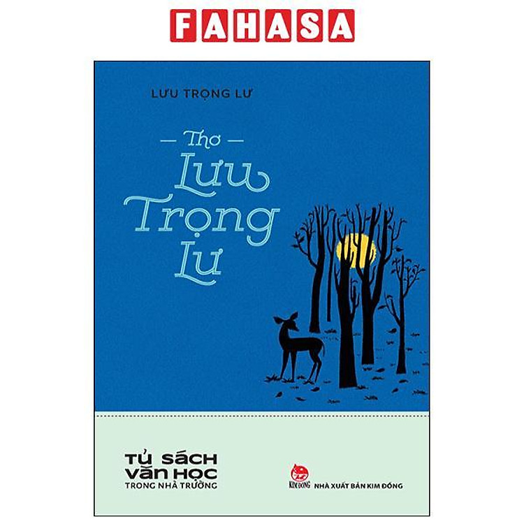 Tủ Sách Văn Học Trong Nhà Trường – Thơ Lưu Trọng Lư