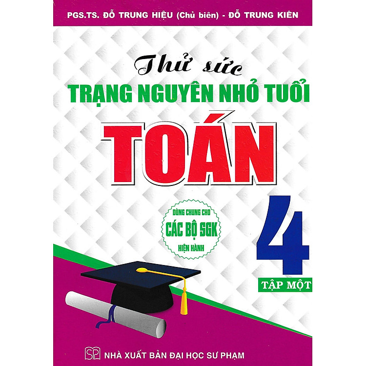 Thử Sức Trạng Nguyên Nhỏ Tuổi Môn Toán Lớp 4 - Tập 1 - Ảnh 3