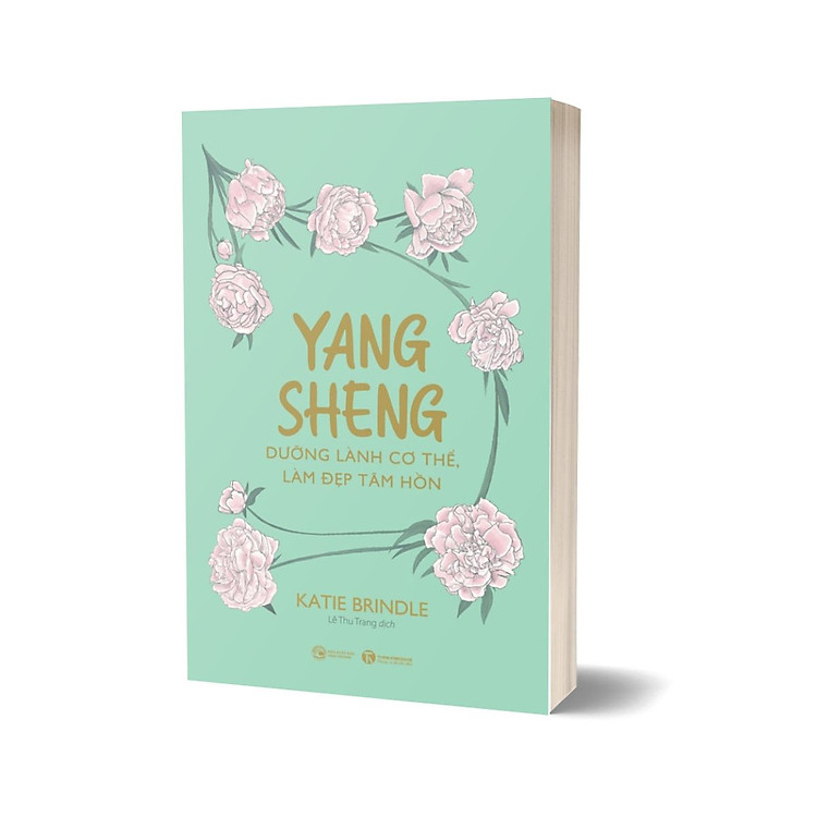 Yang Sheng – Dưỡng Lành Cơ Thể, Làm Đẹp Tâm Hồn