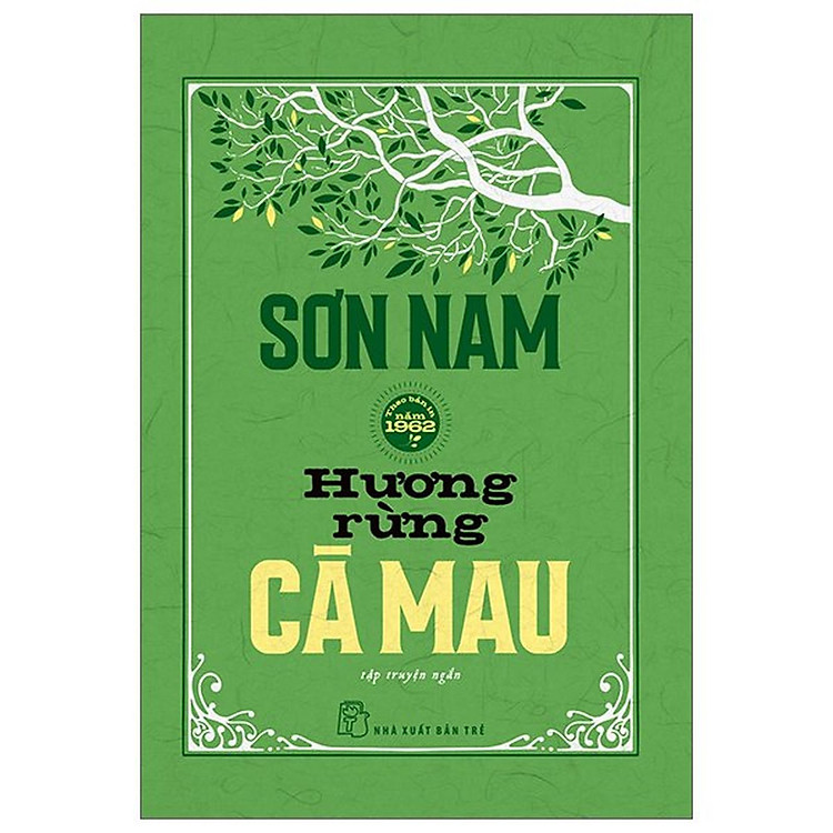 Sơn Nam. Hương Rừng Cà Mau (Bản In Xanh 1962)