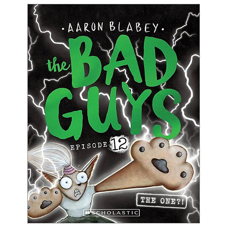 The Bad Guys – Episode 12: The One?!
