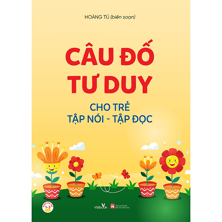 Câu Đố Tư Duy Cho Trẻ Tập Nói – Tập Đọc